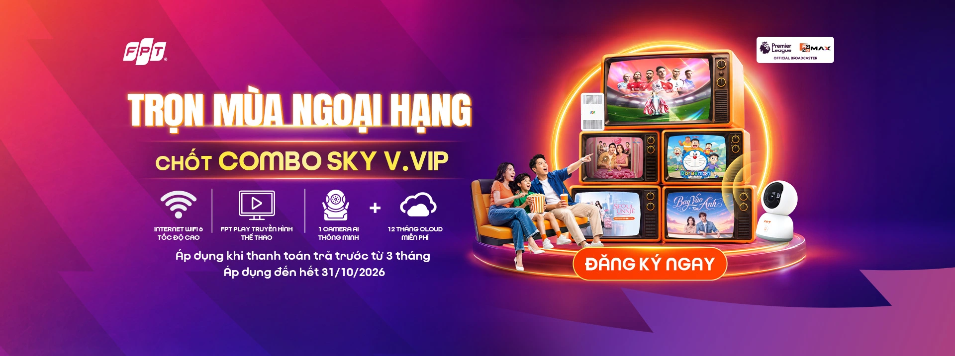 Đăng ký Combo FPT Ngoại Hạng Anh độc quyền